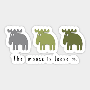 3 strong Mooses Sticker